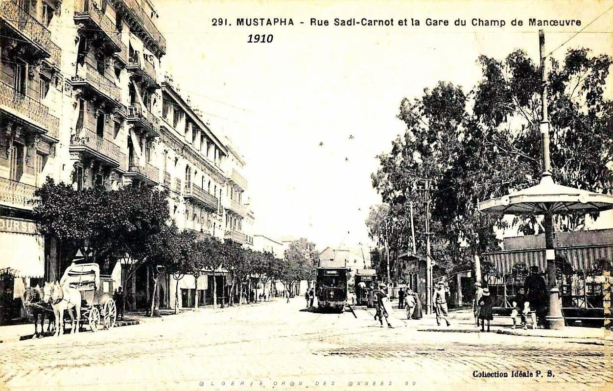 2751- Alger-Mustapha - Rue Sadi-Carnot et Gare - 1910.jpg